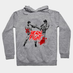 MUAY THAI Born to fight Hoodie